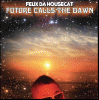 Future Calls The Dawn Sweet Frosti