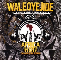 Africahot! The Afrofuture Sessions