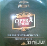 The Best Of Opera House Vol 2 Mixed By Dj Lafayette