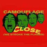 Close (We Stroke The Flames)