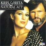 Kris Kristofferson - Natural Act Rita Coolidge